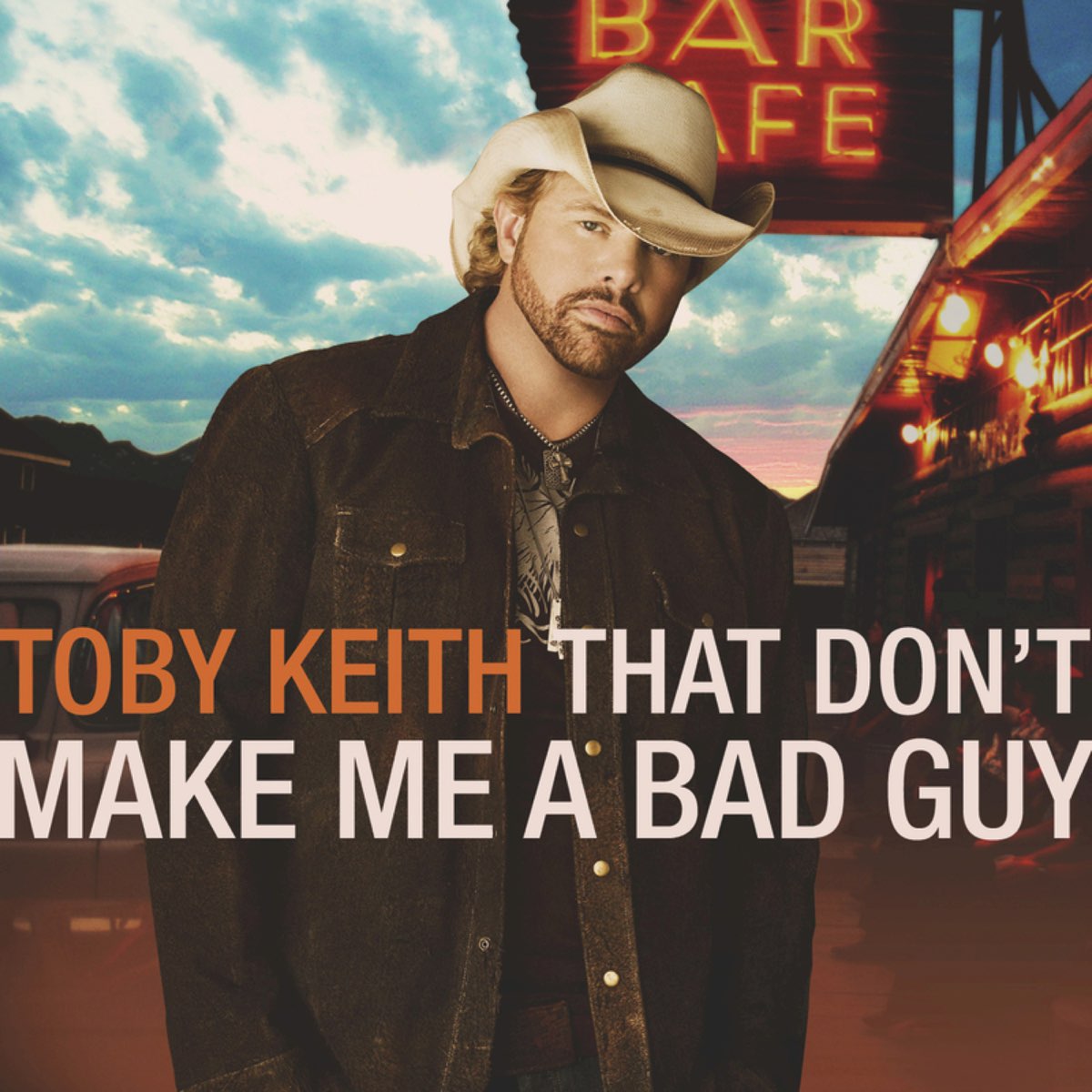 That Don't Make Me a Bad Guy – Album Của Toby Keith – Apple Music