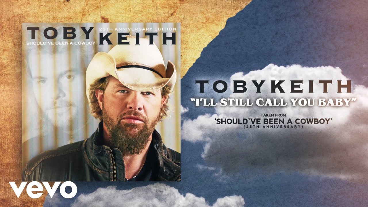 Toby Keith - I'll Still Call You Baby (Audio) - YouTube