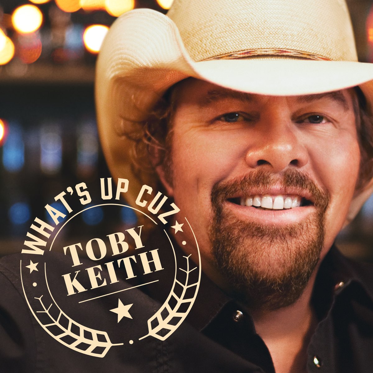 What's Up Cuz - Single - Album by Toby Keith - Apple Music
