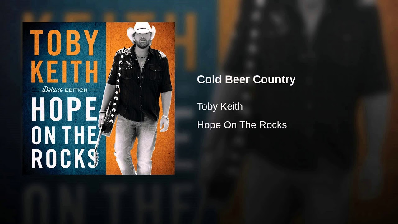 COLD BEER COUNTRY - TOBY KEITH - YouTube