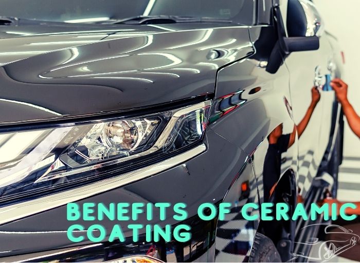 benefits of ceramic coating