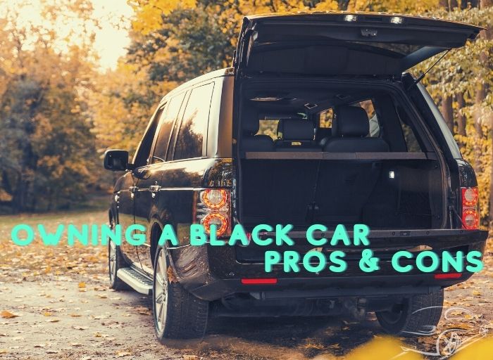 Owning A Black Car Pros Cons